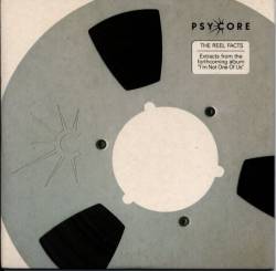 Psycore : The Reel Facts